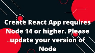 Create React App requires Node 14 or higher. Please update your version of Node