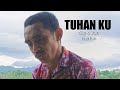 TUHAN KU lagu Ambon Rohani Terbaru 2023