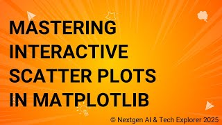 Mastering Interactive Scatter Plots in Matplotlib