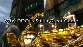 Why DDO is Still a  Great Game