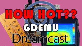 How Hot Does A Dreamcast Actually Get with A GDEMU Drive Fitted?