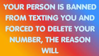 💸 Your person is banned from texting you and forced to delete your number, the reason will shock...
