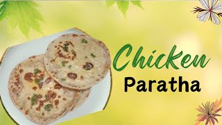 Chicken Keema Paratha| Healthy Recipes | Paratha Recipe | Lunch Box Recipe | Rotis | Bread