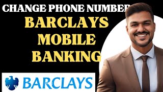 How to change Phone number on Barclays Banking App l Double Z