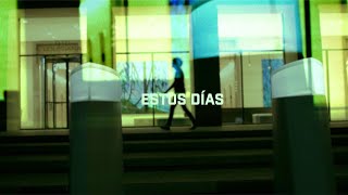 dunnes - Estos Días (Video Oficial)