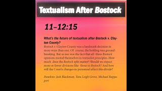 Textualism After Bostock - Symposium Spring 2021