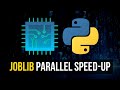 Parallelize Python Tasks with Joblib