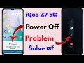 how to power off iqoo z7, iqoo z7 switch off kaise kare