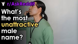 What’s the most unattractive male name?