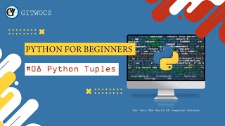 Python for Beginners # 08 - Python Tuples