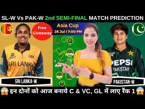 Predicción SL W vs PK W Dream11 Partido de hoy Sri Lanka Femenino vs Pakistán Femenino Asia Cup T20 2024