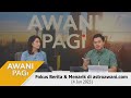 [LANGSUNG] Fokus #AWANIpagi 4 Jun 2023