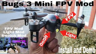 Mjx Bugs 3 Mini FPV Mod, light Mod and Power Switch. Install and Demo