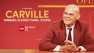 CARVILLE: Winning Is Everything, Stupid - CNN Documentary