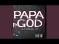 PAPA GOD