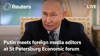 LIVE: Putin meets foreign media editors at St. Petersburg Economic forum