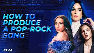 How to produce a POP-ROCK Song (like Olivia Rodrigo, Tate McRae, Halsey, Timebelle)
