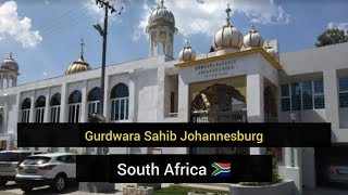 #5 Gurdwara Sahib Johannesburg South Africa 🇿🇦 Avtar Singh Panjtoor