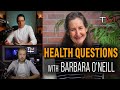 Barbara O'Neill Answers Top Health Questions  | Truth Matters Ep 5