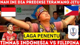 LAGA PENENTU❗TIMNAS INDONESIA VS FILIPINA - PIALA AFF 2024  - PREDIKSI PRIMBON JAWA