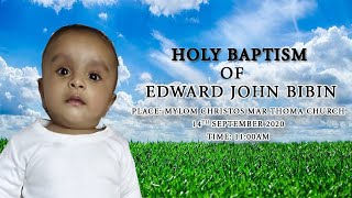 HOLY BAPTISM  OF EDWARD JOHN BIBIN