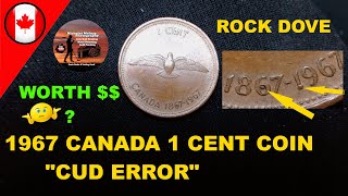 Cud Error 1967 Canada 1 Cent Coin Rock Dove Worth Money