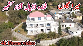 My Village |Thara Dadyal Azad Kashmir |Drone video full 4K|Israr Ahmed official