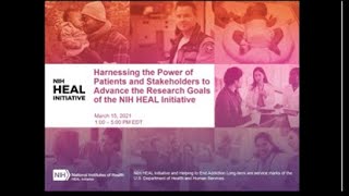 Harnessing the Power of Patients and Stakeholders to Advance #NIHHEAL Research Goals