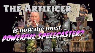 The Artificer UA: Huge buffs to the Class D\u0026D 5.24e