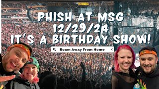 Phish MSG 12/29/24 | My first birthday, indoor, and Phish at the Garden show (part 2)