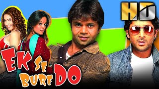 Ek Se Bure Do (HD) - Rajpal Yadav's Superhit Comedy Film | Arshad Warsi, Anita Hassanandani