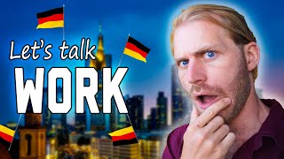 All You Need to Know about WORKING in GERMANY (Part 1)