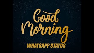 Good Morning Whatsapp Status | good morning status 2021| #shorts
