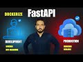 Dockerize FastAPI app for Development and Production | Scalable and Hot-Reload