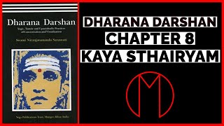 Dharana Darshan - Chapter 8 - Kaya Sthairyam | Travis Magus | LVX777