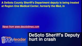 DeSoto Sheriff's Deputy hurt in crash