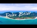 SEE: Pulau Besar