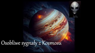 Osobliwe sygnały z Kosmosu