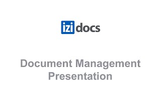 izidocs Document Management Solution Presentation