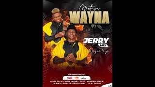 Dj jerrymix Michel mixtape wayina 2024 🔥🔥🔥🔥🔥