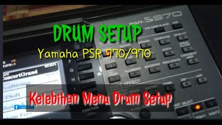 Cara Menggunakan DRUM SETUP di Yamaha Psr 770/970/775/975/