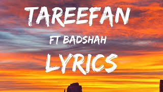 Tareefan (Lyrics) Full Song -- Veere Di Wedding || TNT Lyrics || Ft Badshah || Karina || #lyrics