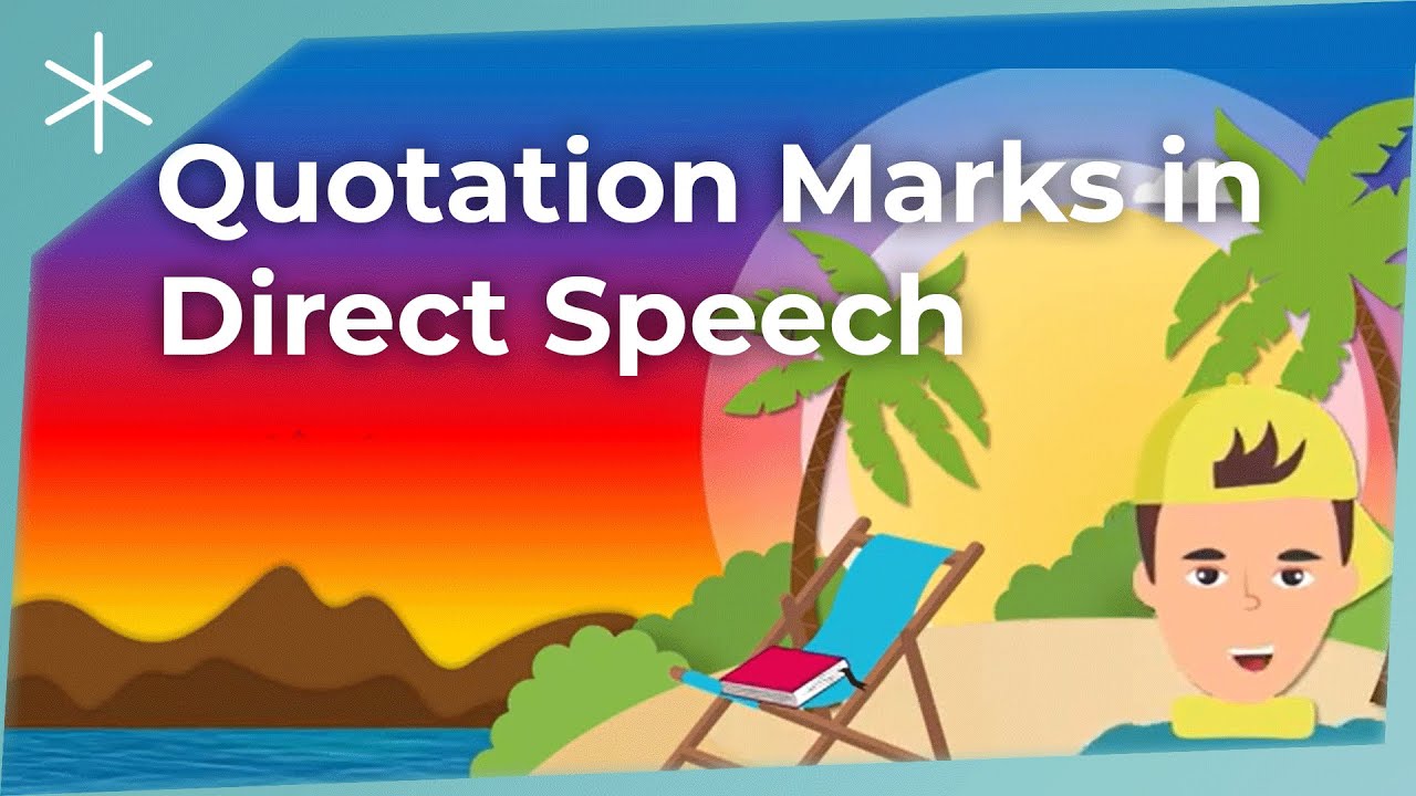 Quotation Marks In Direct Speech Youtube