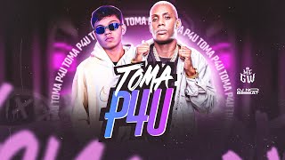 TOMA P4U - MC GW E CJNOBEAT - VIRAL TIK TOK - REMIX ARROCHADEIRA