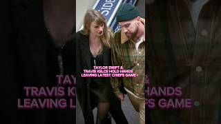 Taylor Swift & Travis Kelce Hold Hands Leaving Latest Chiefs Game!