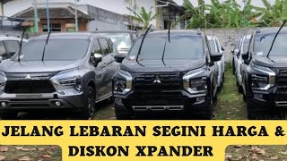 Lebaran 2023 Want to go home with Xpander / cross? The latest prices and discounts