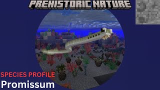 Prehistoric nature - Promissum species profile