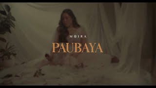 Paubaya Lyric Video   Moira Dela Torre