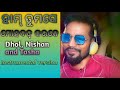 Hum Tumse Mohabbat Karke Sambalpuri Song! Prakash Jaal! Dhol Nishan Tasha instrumental Cover Song