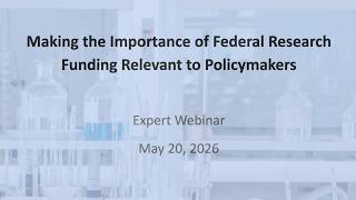 Making the Importance of Federal Research Funding Relevant to Policymakers